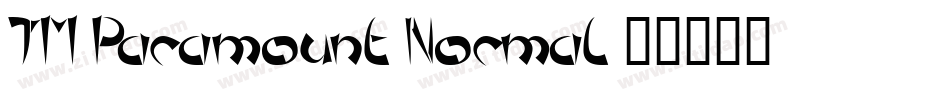 TM Paramount Normal字体转换